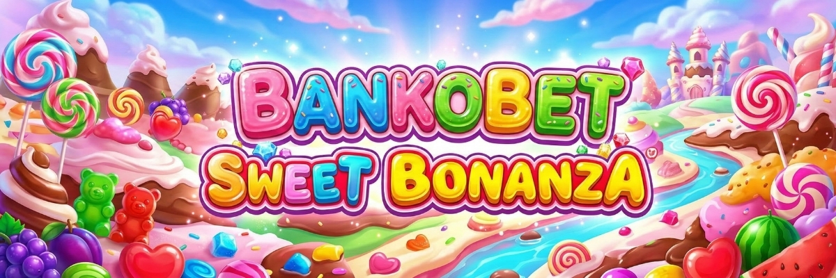 Bankobet Sweet Bonanza